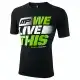 MusclePharm T Shirt 'We Live This' Siyah